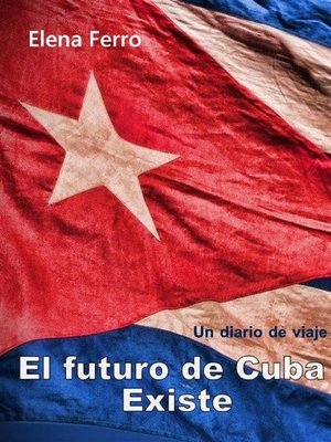 cover image of El futuro de Cuba existe
